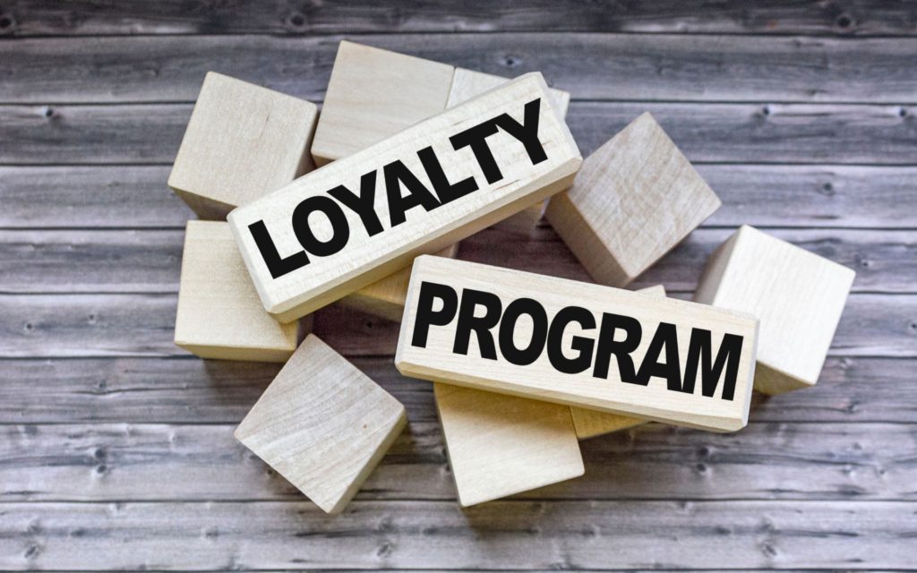 Think about implement a loyalty programs