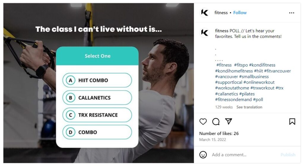 Fitness social media engage the followers through surveys and polls.