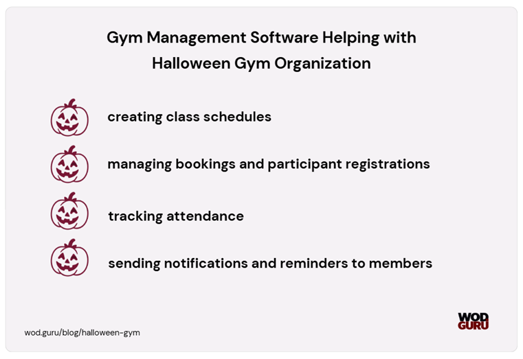 Halloween ideas are not everything, you need to organize it perfectly, so that current members come with friends who stay - here gym software comes in.